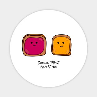 Spread PB&J, Not Virus Magnet